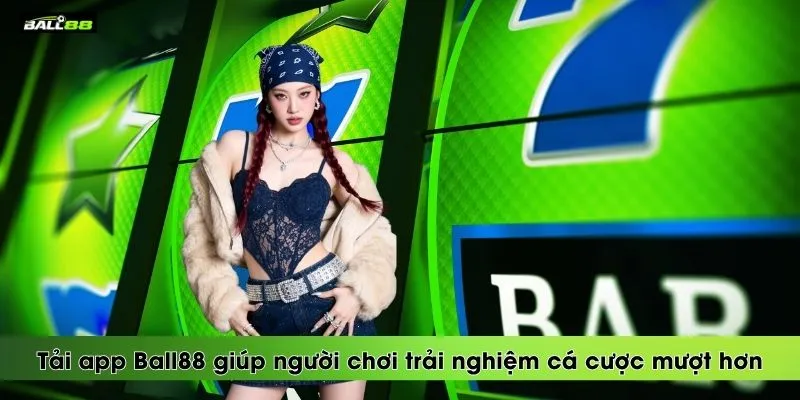 tai-app-ball88-giup-nguoi-choi-trai-nghiem-ca-cuoc-muot-hon